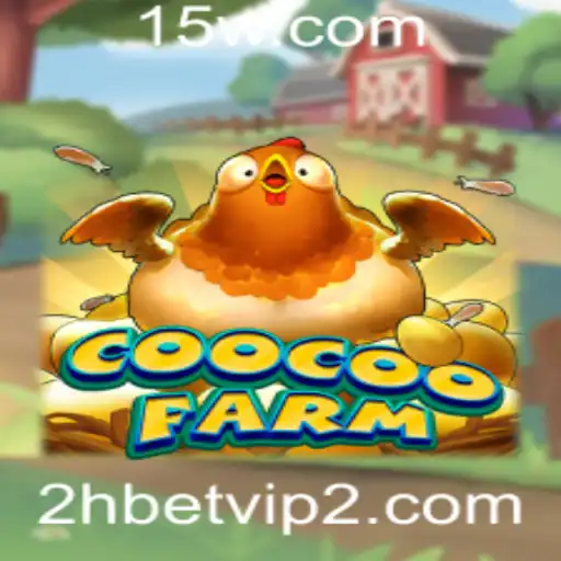 Descubra o Fascinante Mundo de CooCooFarm: Regras e Dicas para Jogar com a Estratégia '2h bet vip'