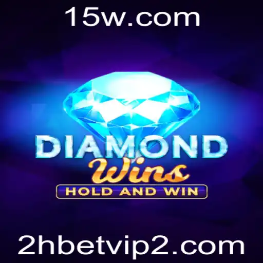 Descubra o Universo de 'DiamondWins' e a Estratégia '2h Bet VIP'